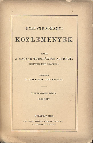 Budenz József (szerk.) - Nyelvtudományi közlemények - 16. kötet 1. füzet - 1880