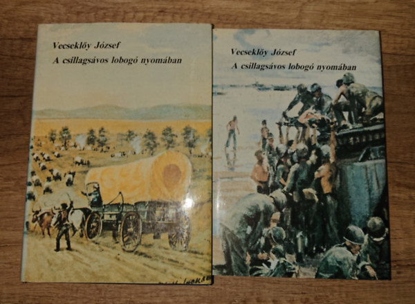 Vecseklőy József - A csillagsávos lobogó nyomában I-II.