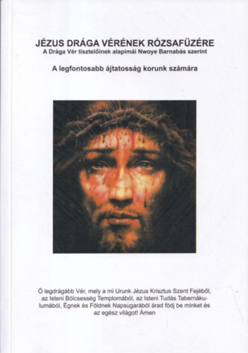 Jzus Drga Vrnek rzsafzre