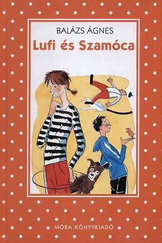 Balzs gnes - Lufi s Szamca