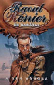 Raoul Renier - A v�r v�rosa