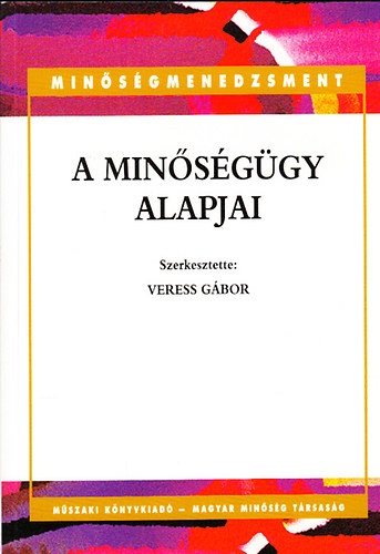 Veress Gbor - A minsggy alapjai