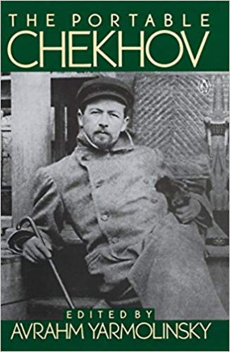 Edited by Avrahm Yarmolinsky - The Portable Chekhov