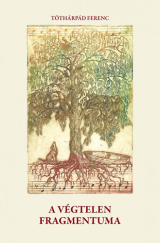 Tóthárpád Ferenc - A végtelen fragmantuma