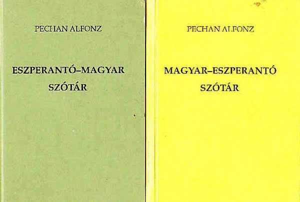 Alfonz Pechan - Eszperant�-magyar, magyar-eszperant� sz�t�r