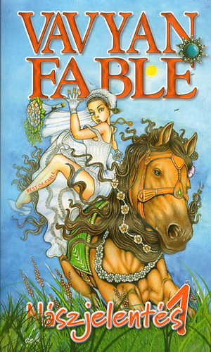 Vavyan Fable - Nászjelentés I.