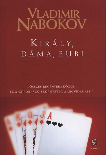 Vladimir Nabokov - Kir�ly, d�ma, bubi