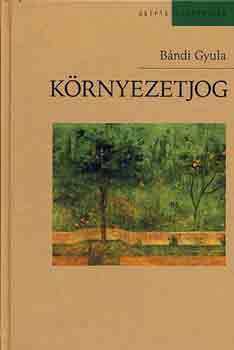 B�ndi Gyula - K�rnyezetjog