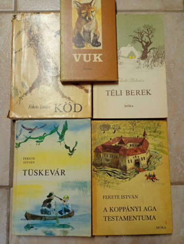 Fekete Istv�n - 5 db Fekete Istv�n: A kopp�nyi aga testamentuma - T�skev�r - Vuk - T�li berek - K�d