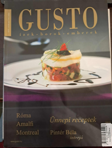 Gusto Magazin 16. évfolyam 3-4. szám - Ünnepi receptek