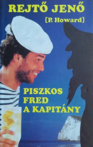 Rejt Jen - Piszkos Fred, a kapitny