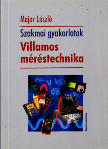 Major László - Villamos méréstechnika