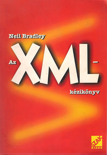 Neil Bradley - Az XML-kziknyv