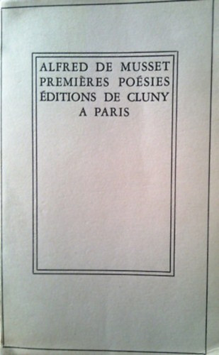 Alfred de Musset - Premiéres poésies