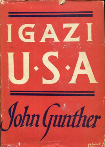 John Gunther - Igazi USA