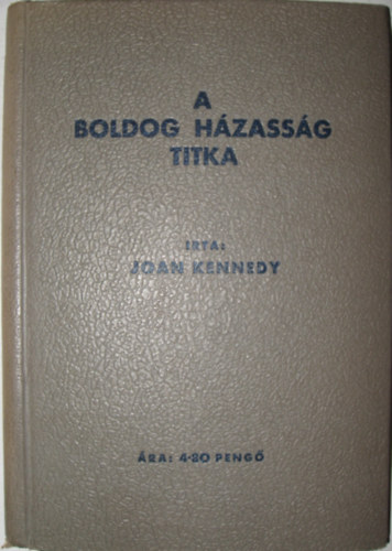 Joan Kennedy - A boldog hzassg titka