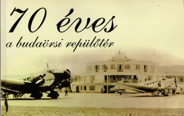 dr. Takts Lszl - 70 ves a Budarsi repltr