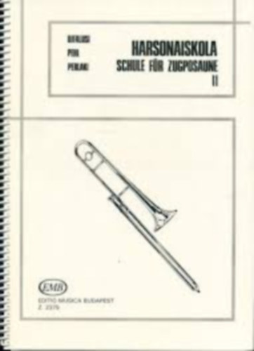 Ujfalusi László; Perlaki József; Pehl András - Harsonaiskola II. - Z2379
