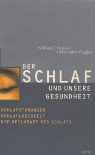 Christopher Dement - Der Schlaf und unsere Gesundheit