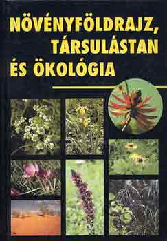 Bernáth; Borhidi; Fekete; Jakucs - Növényföldrajz, társulástan és ökológia