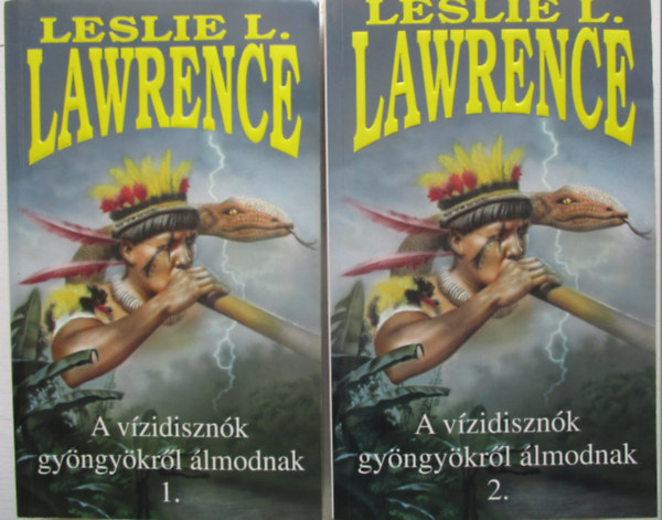 Leslie L. Lawrence - A v�zidiszn�k gy�ngy�kr�l �lmodnak 1-2.