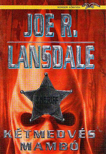 Joe R. Lansdale - Ktmedvs mamb