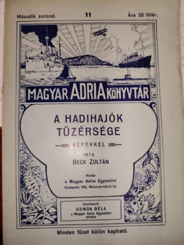 Beck Zolt�n - A hadihaj�k t�z�rs�ge