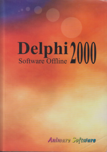 Animare Kft. - Delphi 2000 - Software Offline - 2. ktet