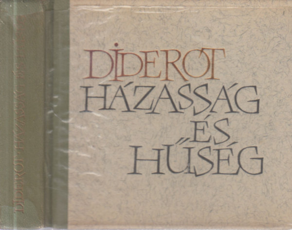 Denis Diderot - H�zass�g �s h�s�g (sz�mozott, t�rpek�nyv)
