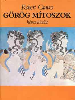 Robert Graves - Grg mtoszok