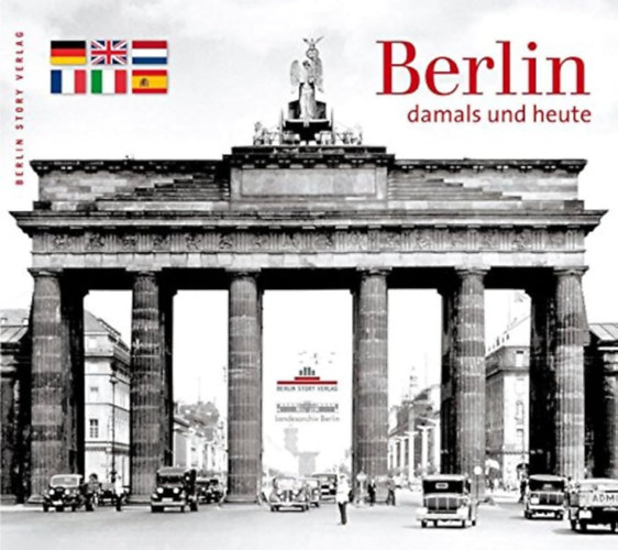 Wieland Giebel - Berlin - damals und heute