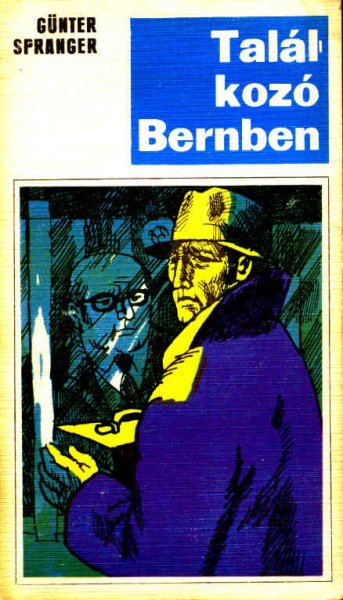 Spranger G�nter - Tal�lkoz� Bernben