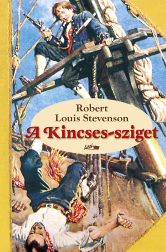 Robert Louis Stevenson - A Kincses-sziget