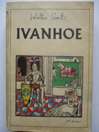 Walter Scott - Ivanhoe