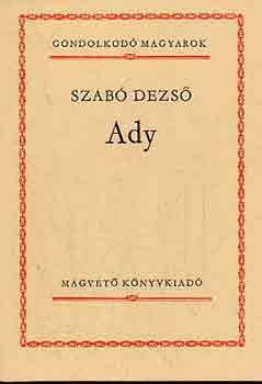 Szab� Dezs� - Ady (Szab�)