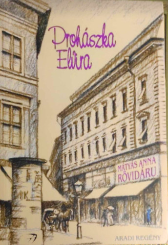 Proh�szka Elvira - M�ty�s Anna- R�vid�ru