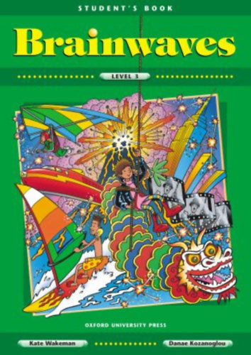 Danae Kozanoglou Kate Wakeman - Brainwaves - Level 3 - Student's Book