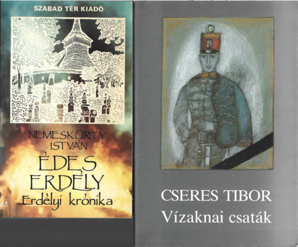 2 db knyv, Nemeskrty Istvn: des Erdly, Cseres Tibor: Vzaknai csatk