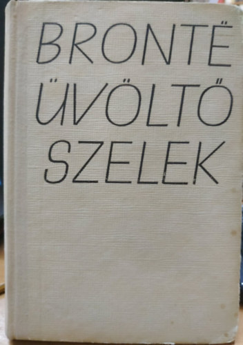 Emily Bronte - vlt szelek