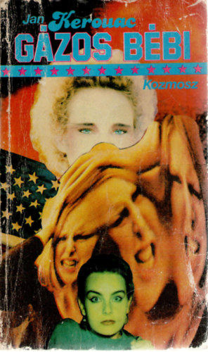 Jan Kerouac - Gázos bébi