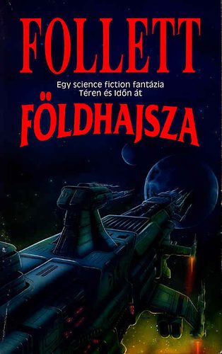 James Follett - Földhajsza