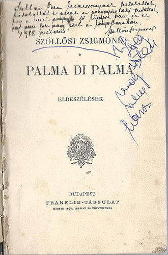 Szőllősi Zsigmond - Palma di Palma (Elbeszélések)