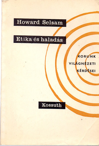 Howard Selsam - Etika és haladás
