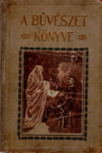 Tolnai Simon - A bűvészet könyve- eredeti kiadás 1914