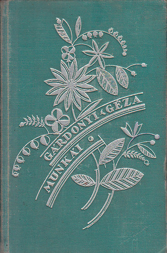 G�rdonyi G�za - Ki-ki a p�rj�val (G�rdonyi G�za munk�i)