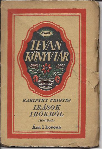 Karinthy Frigyes - �r�sok �r�kr�l (I. kiad�s)