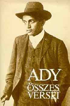 Ady Endre - Ady Endre sszes versei I-II.