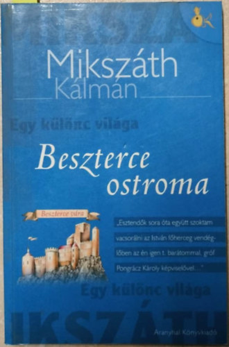 Miksz�th K�lm�n - Beszterce ostroma