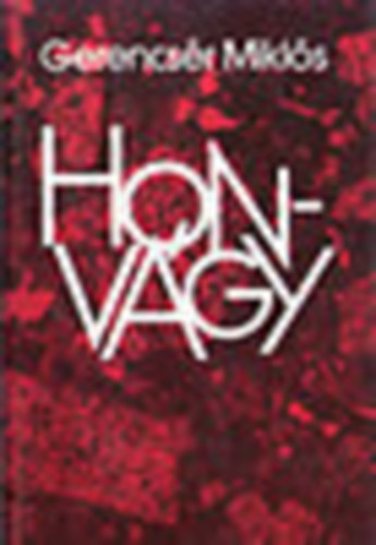 Gerencs�r Mikl�s - Honv�gy