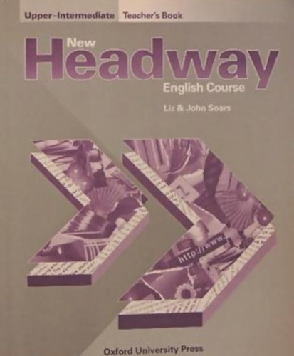 New Headway English Course - Upper-Intermediate - Teacher's Book FELS-KZPFOK - TANRI KZIKNYV